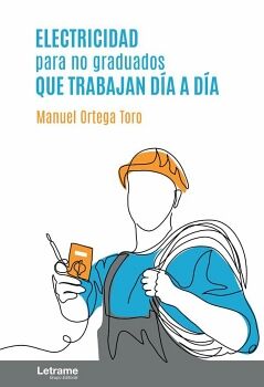 ELECTRICIDAD PARA NO GRADUADOS QUE TRABAJAN D�A A D�A