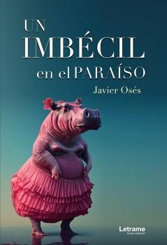 UN IMB�CIL EN EL PARA�SO