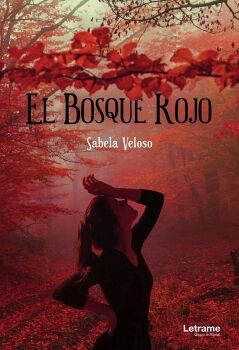 EL BOSQUE ROJO