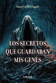 LOS SECRETOS QUE GUARDABAN MIS GENES