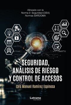 SEGURIDAD, AN�LISIS DE RIESGO Y CONTROL DE ACCESOS