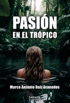 PASI�N EN EL TR�PICO.