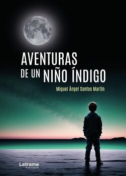 AVENTURAS DE UN NI�O �NDIGO