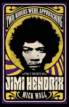 VIDA Y MUERTE DE JIMI HENDRIX