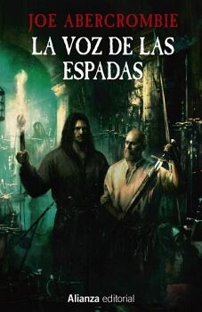 LA VOZ DE LAS ESPADAS (LA PRIMERA LEY 1)