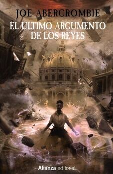 EL LTIMO ARGUMENTO DE LOS REYES (LA PRIMERA LEY 3)