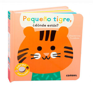 PEQUEO TIGRE, DNDE ESTAS?