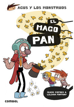 AGUS Y LOS MONSTRUOS (26) -EL MAGO PAN-
