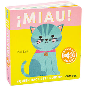 �MIAU! -�QUI�N HACE ESTE RUIDO?- (CARTONE)