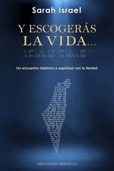 Y ESCOGERS LA VIDA