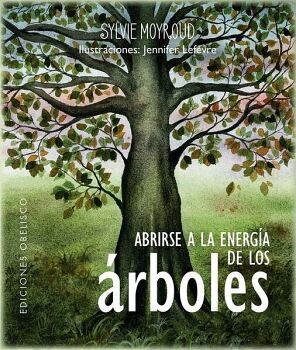 ABRIRSE A LA ENERGA DE LOS RBOLES