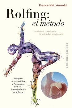 ROLFING: EL M�TODO