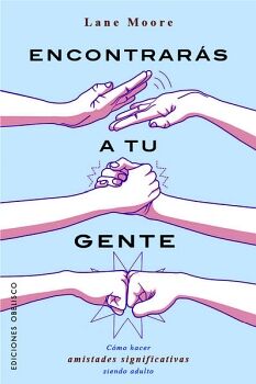 ENCONTRAR�S A TU GENTE
