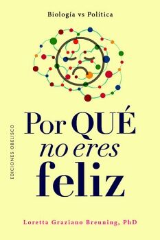 POR QU� NO ERES FELIZ