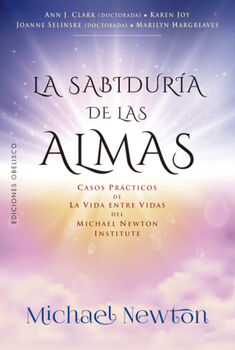 SABIDUR�A DE LAS ALMAS, LAS