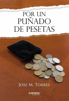 POR UN PU�ADO DE PESETAS
