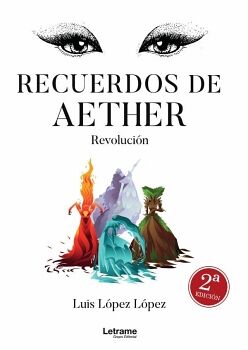 RECUERDOS DE AETHER. SEGUNDA EDICI�N