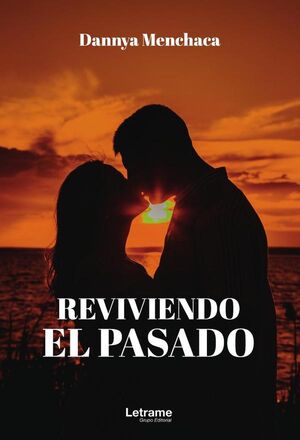 REVIVIENDO EL PASADO