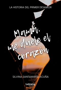 MAM�, ME DUELE EL CORAZ�N