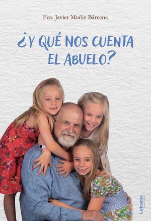 Y QU NOS CUENTA EL ABUELO?