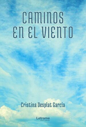 CAMINOS EN EL VIENTO