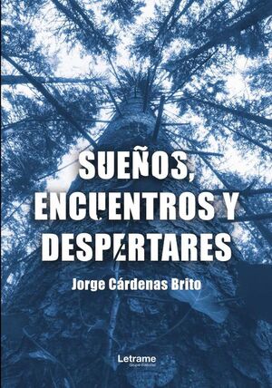 SUE�OS, ENCUENTROS Y DESPERTARES