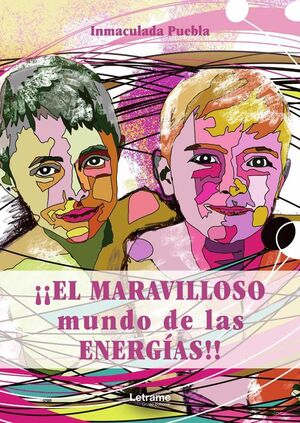 ��EL MARAVILLOSO MUNDO DE LAS ENERG�AS!!