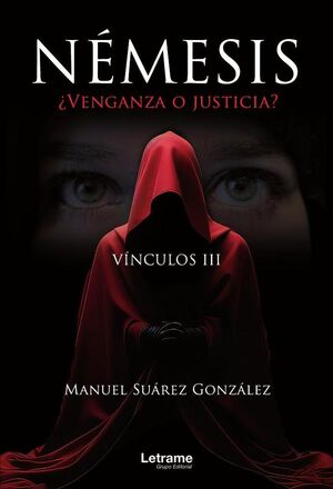 NMESIS VENGANZA O JUSTICIA? VNCULOS III