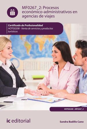 PROCESOS ECONMICO-ADMINISTRATIVOS EN AGENCIAS DE VIAJES. HOTG0208 - VENTA DE PRODUCTOS Y SERVICIOS TURSTICOS