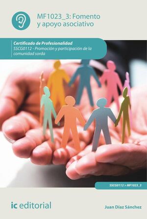 FOMENTO Y APOYO ASOCIATIVO. SSCG0112 - PROMOCI�N Y PARTICIPACI�N DE LA COMUNIDAD SORDA