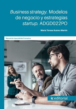 BUSINESS STRATEGY. MODELOS DE NEGOCIO Y ESTRATEGIAS STARTUP