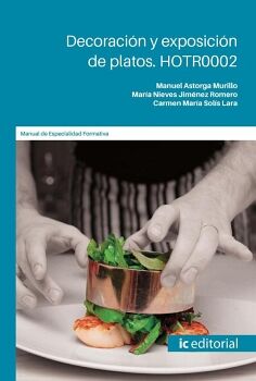 DECORACI�N Y EXPOSICI�N DE PLATOS