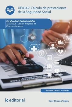 C�LCULO DE PRESTACIONES DE LA SEGURIDAD SOCIAL. ADGD0208 - GESTI�N INTEGRADA DE RECURSOS HUMANOS