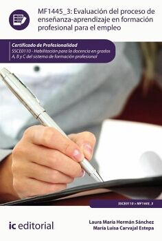 EVALUACI�N DEL PROCESO DE ENSE�ANZA-APRENDIZAJE EN FORMACI�N PROFESIONAL PARA EL EMPLEO. SSCE0110 - HABILITACI�N PARA LA
