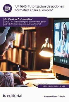 TUTORIZACI�N DE ACCIONES FORMATIVAS PARA EL EMPLEO. SSCE0110 - HABILITACI�N PARA LA DOCENCIA EN GRADOS A, B Y C DEL SIST