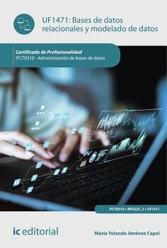 BASES DE DATOS RELACIONALES Y MODELADO DE DATOS. IFCT0310 - ADMINISTRACI�N DE BASES DE DATOS