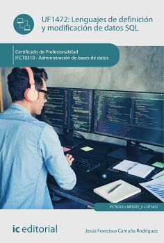 LENGUAJES DE DEFINICI�N Y MODIFICACI�N DE DATOS SQL. IFCT0310 - ADMINISTRACI�N DE BASES DE DATOS