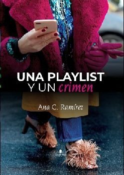 UNA PLAYLIST Y UN CRIMEN