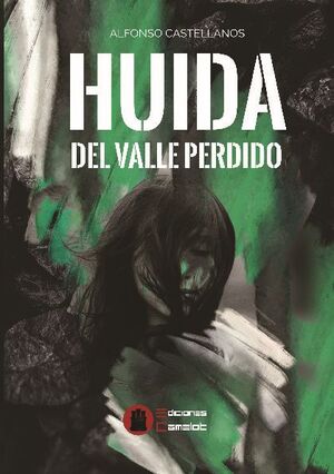HUIDA DEL VALLE PERDIDO