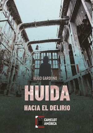 HUIDA HACIA EL DELIRIO