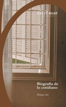 BIOGRAFA DE LO COTIDIANO