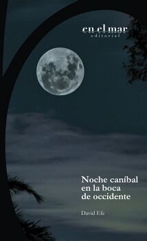 NOCHE CANBAL EN LA BOCA DE OCCIDENTE