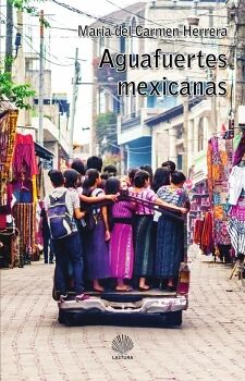 AGUAFUERTES MEXICANAS (VERSI�N M�XICO)
