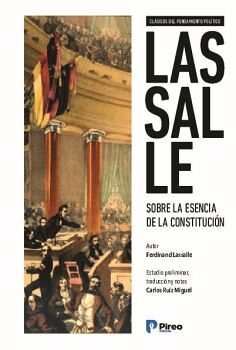 LASSALLE. SOBRE LA ESENCIA DE LA CONSTITUCI�N