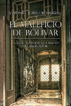 EL MALEFICIO DE BOLVAR