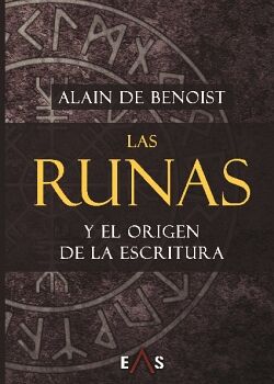 LAS RUNAS Y EL ORIGEN DE LA ESCRITURA