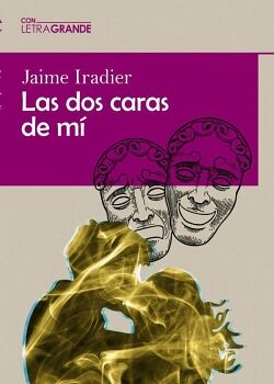 LAS DOS CARAS DE MI (EDICIN EN LETRA GRANDE)