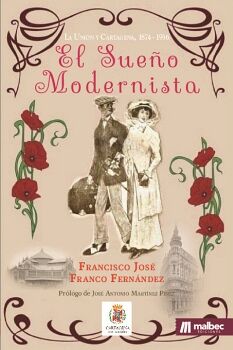 EL SUE�O MODERNISTA