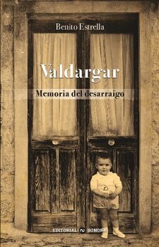 VALDARGAR. MEMORIA DEL DESARRAIGO