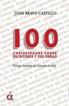 100 CURIOSIDADES SOBRE ESCRITORES Y SUS OBRAS